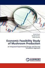 Economic Feasibility Study of Mushroom Production