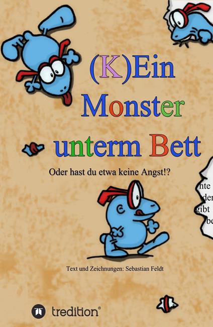 (K)Ein Monster unterm Bett - Sebastian Feldt - ebook