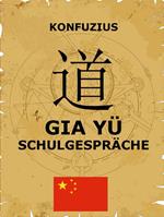 Gia Yü - Schulgespräche