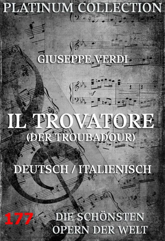 Il Trovatore (Der Troubadour)