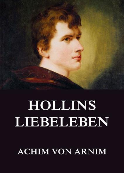 Hollins Liebeleben