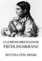 Clemens Brentanos Frühlingskranz