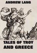 Tales Of Troy And Greece