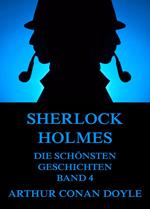 Sherlock Holmes - Die schönsten Detektivgeschichten, Band 4