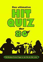 Das ultimative Hit Quiz der 80er