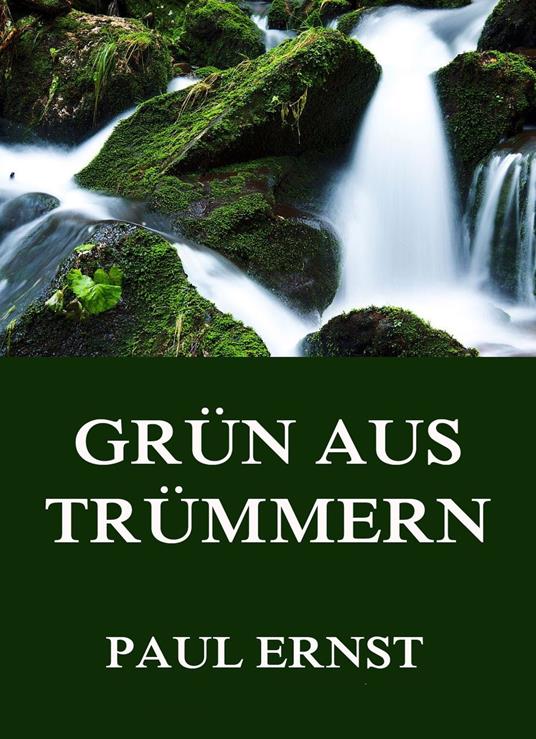 Grün aus Trümmern