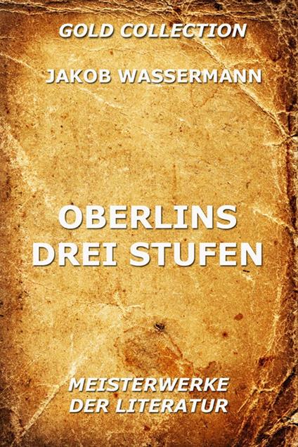 Oberlins drei Stufen