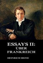 Essays II: Über Frankreich