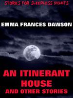 An Itinerant House And Other Stories