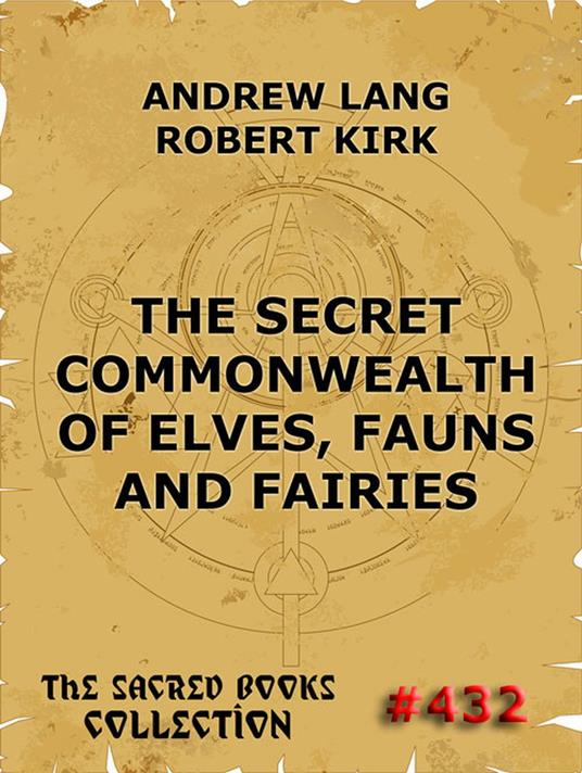 The Secret Commonwealth of Elves, Fauns & Fairies