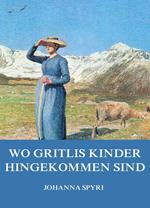 Wo Gritlis Kinder hingekommen sind