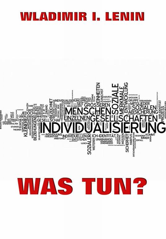 Was tun?