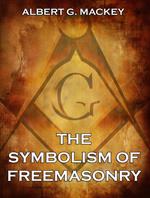 The Symbolism of Freemasonry