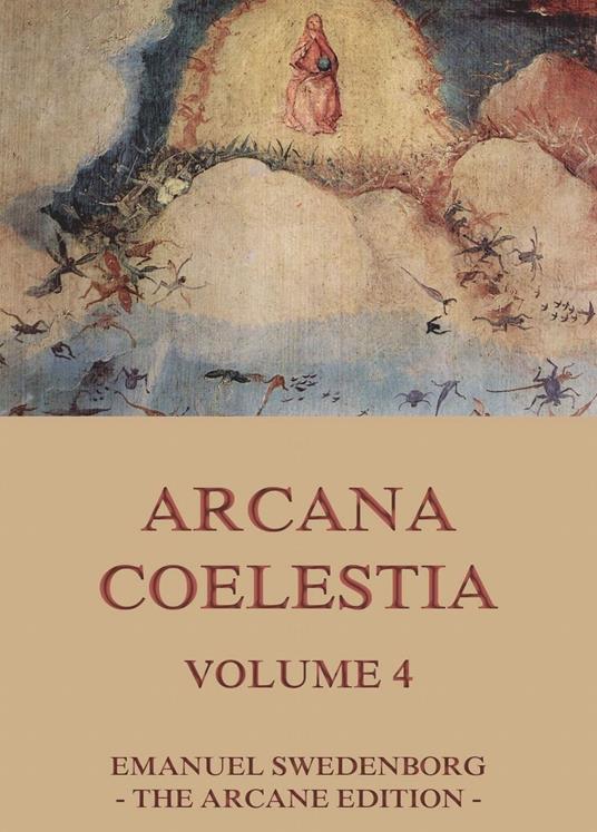 Arcana Coelestia, Volume 4