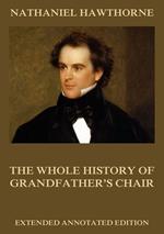 The Whole History Of Grandfather's Chair