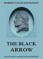 The Black Arrow—A Tale Of The Two Roses