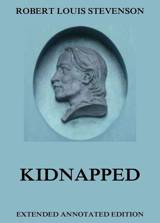 Kidnapped - Robert Louis Stevenson - ebook