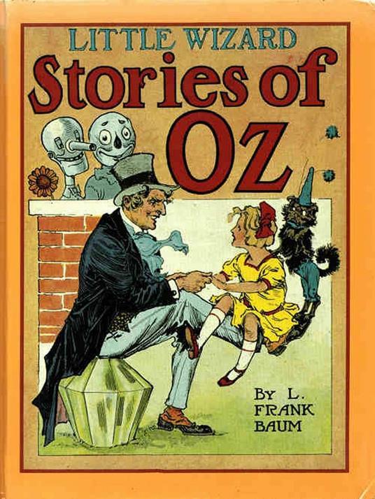 Little Wizard Stories of Oz - L. Frank Baum,John R. Neill - ebook