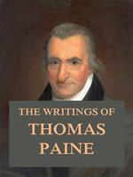 The Writings of Thomas Paine