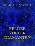 Felder voller Diamanten