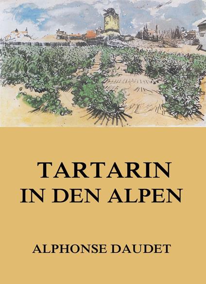 Tartarin in den Alpen