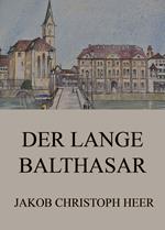 Der lange Balthasar