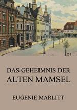 Das Geheimnis der alten Mamsell