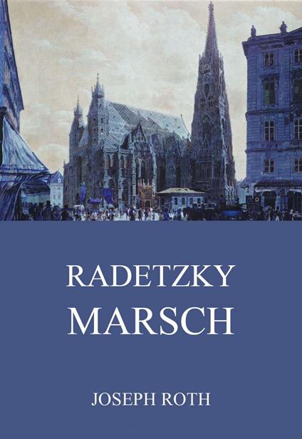 Radetzkymarsch