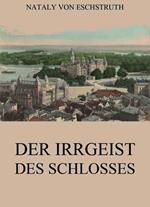 Der Irrgeist des Schlosses