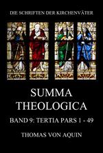 Summa Theologica, Band 9: Tertia Pars, Quaestiones 1 - 49