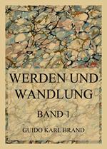 Werden und Wandlung