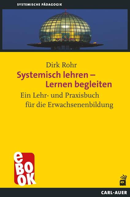 Systemisch lehren – Lernen begleiten