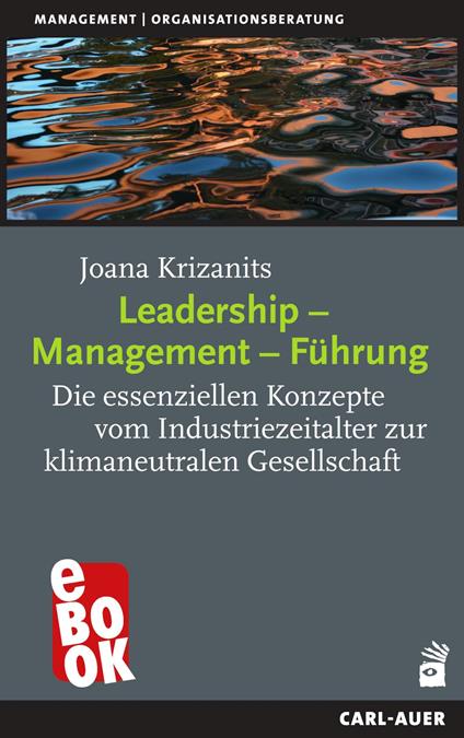 Leadership – Management – Führung