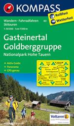 Carta escursionistica n. 40. Gasteinertal, Goldberggruppe, Nationalpark Hohe Tauern 1:50.000