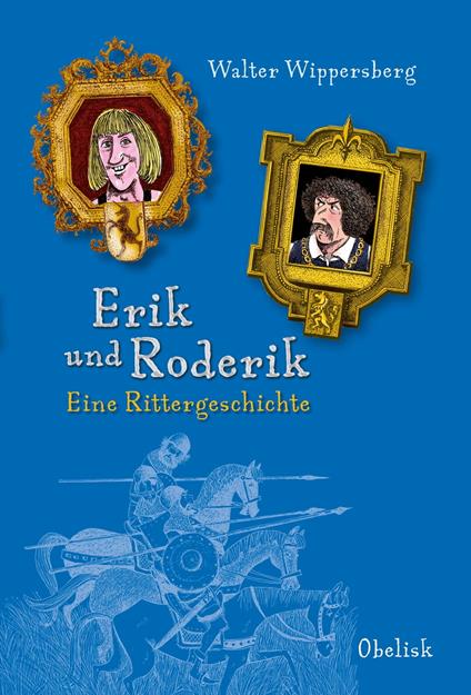 Erik und Roderik - Walter Wippersberg,F. J. Tripp - ebook