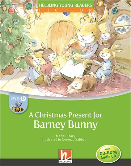 A Christmas present for Barney Bunny. Level B. Young readers. Con CD-Audio -  Maria Cleary - copertina