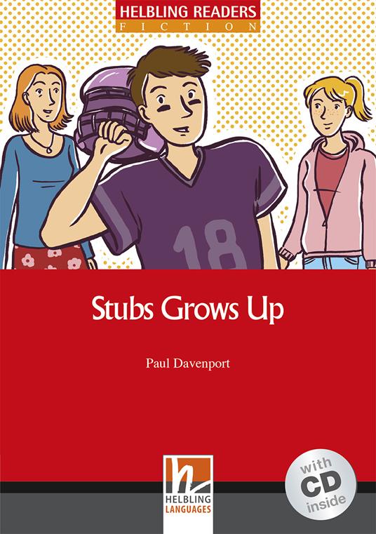  Stubs grow up. Livello 3 (A2). Con CD Audio -  Paul Davenport - copertina