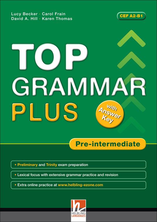 Top grammar plus. Pre-intermediate. Student's Book. With answer keys. Per le Scuole superiori. Con espansione online - Lucy Becker - copertina