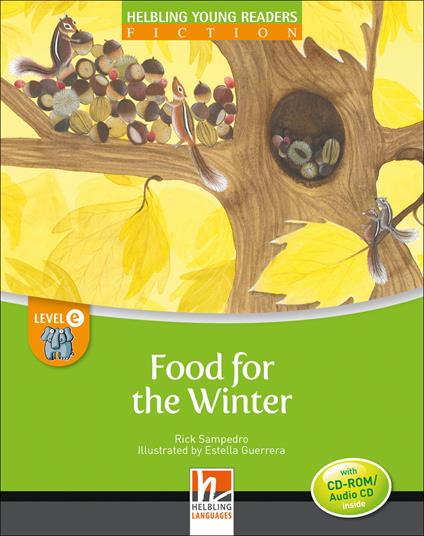 Food for the winter. Big book. Level E. Young readers - Rick Sampedro - copertina