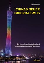 Chinas neuer Imperialismus