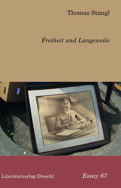 Freiheit und Langeweile