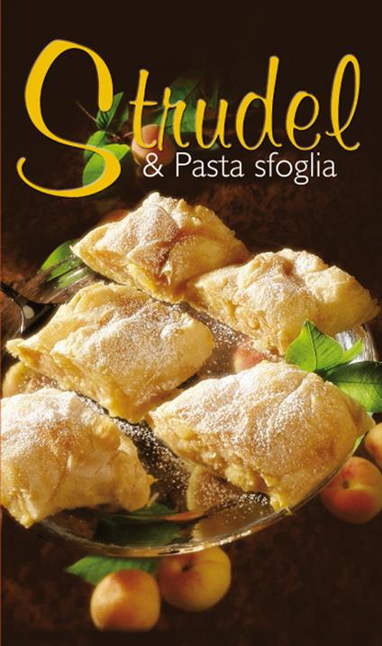 Libretto di cucina n. 1760. Strudel & pasta sfoglia - copertina