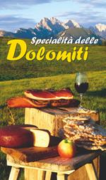 Libretto di cucina n. 1751. Specialità delle Dolomiti