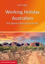 Working Holiday Australien - Auf eigene Faust und kostenlos