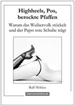 Highheels, Popos und berockte Pfaffen