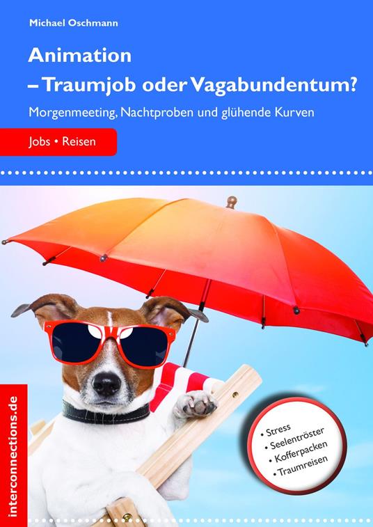 Animation - Traumjob oder Vagabundentum?