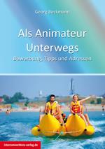 Als Animateur Unterwegs