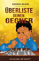 Überliste deinen Gegner