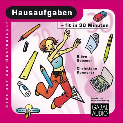 Hausaufgaben - fit in 30 Minuten