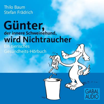 Günter, der innere Schweinehund, wird Nichtraucher